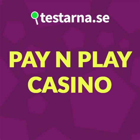 pay and play betting utan svensk licens|Pay And Play Casino Utan Svensk Licens 2024 > Se Hela Listan.
